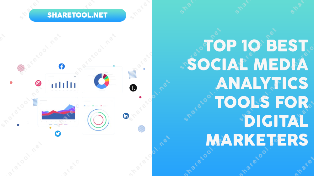 Top 10 Best Social Media Analytics Tools For Digital Marketers
