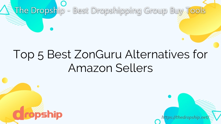 Top 5 Best ZonGuru Alternatives for Amazon Sellers