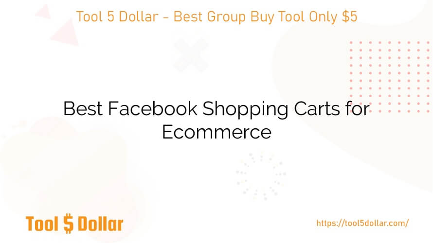Best Facebook Shopping Carts for Ecommerce