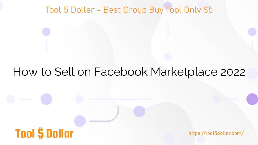 How to Sell on Facebook Marketplace 2022
