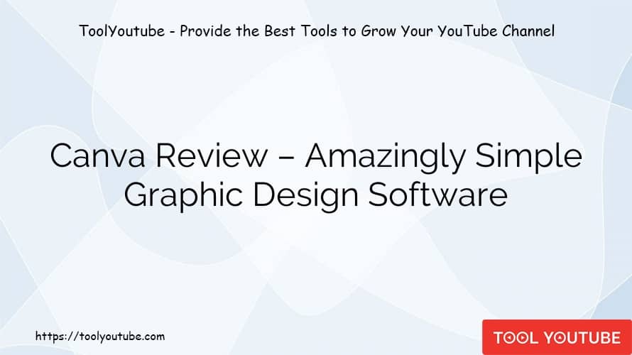 Canva Review – Amazingly Simple Graphic Design Software