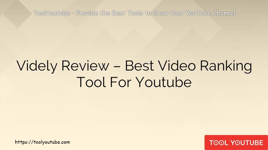 Videly Review – Best Video Ranking Tool For Youtube