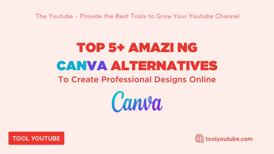 Top 5+ Amazing Canva Alternatives To Create Professional Designs Online
