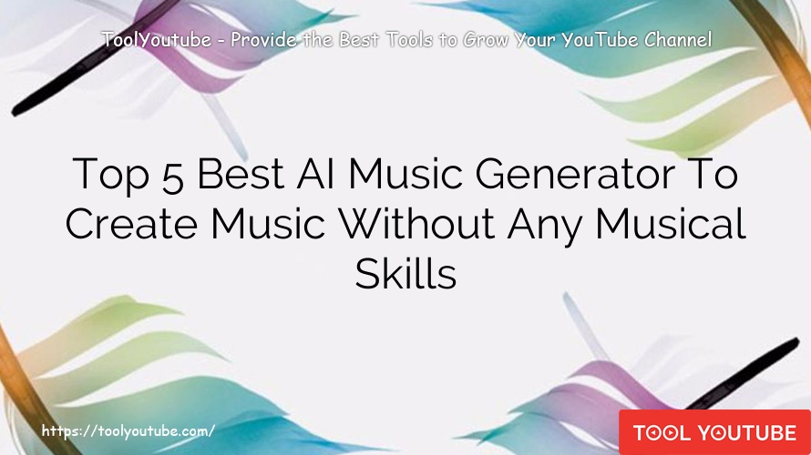 Top 5 Best AI Music Generator To Create Music Without Any Musical Skills