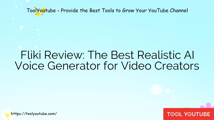 Fliki Review: The Best Realistic AI Voice Generator for Video Creators